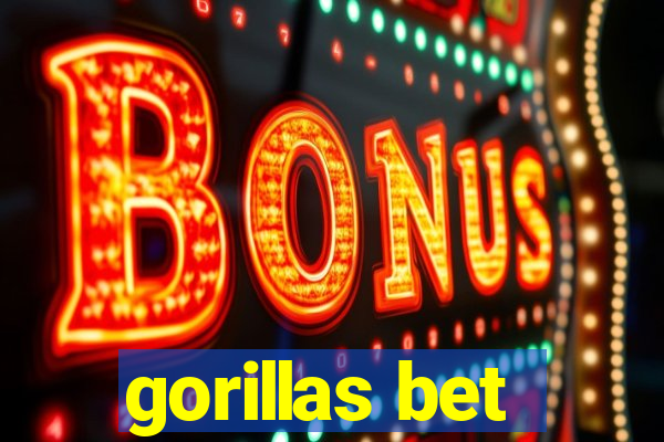 gorillas bet